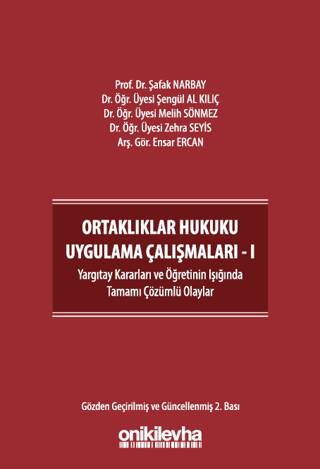 Ortaklıklar Hukuku Uygulama Çalışmaları - I - 1