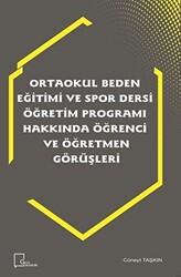 Ortaokul Beden Eğitimi ve Spor Dersi Öğretim Programı Hakkında Öğrenci ve Öğretmen Görüşleri - 1