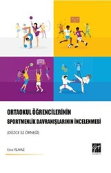 Ortaokul Öğrencilerinin Sportmenlik Davranışlarının İncelenmesi Düzce İli Örneği - 1