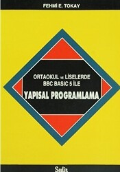 Ortaokul ve Liselerde BBC Basic 5 ile Yapısal Programlama - 1