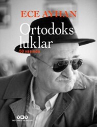 Ortodoksluklar 50 Yaşında - 1