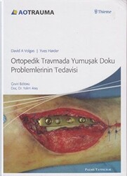 Ortopedik Travmada Yumuşak Doku Problemlerinin Tedavisi - 1