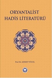 Oryantalist Hadis Literatürü - 1