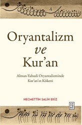 Oryantalizm ve Kur’an - 1