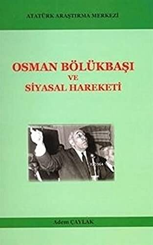 Osman Bölükbaşı ve Siyasal Hareketi - 1