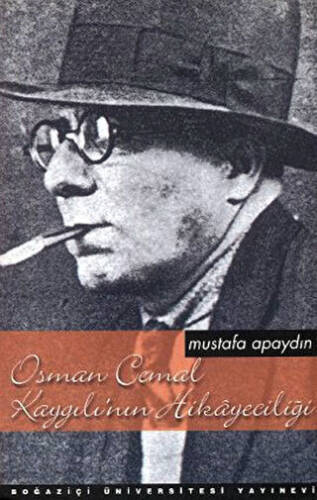 Osman Cemal Kaygılı’nın Hikayeciliği - 1