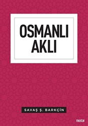 Osmanlı Aklı - 1