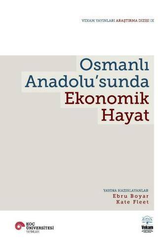 Osmanlı Anadolu`sunda Ekonomik Hayat - 1