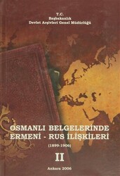 Osmanlı Belgelerinde Ermeni - Rus İlişkileri 3. Cilt - 1