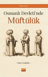 Osmanlı Devleti’nde Müftülük Taşra Teşkilatı - 1