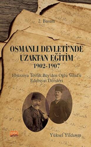 Osmanlı Devleti`nde Uzaktan Eğitim 1902-1907 - 1