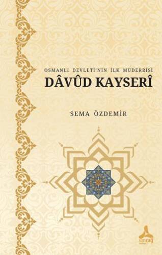 Osmanlı Devleti’nin İlk Müderrisi Davud Kayserî - 1