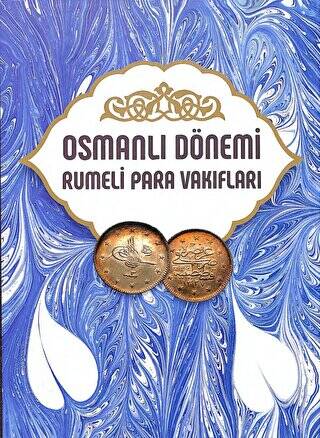 Osmanlı Dönemi Rumeli Para Vakıfları Cilt 9 - 1