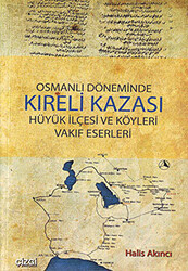 Osmanlı Döneminde Kıreli Kazası - 1