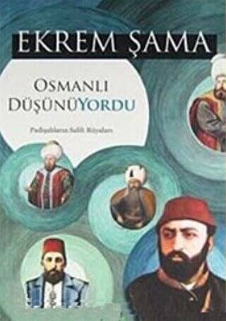 Osmanlı Düşünüyordu - 1