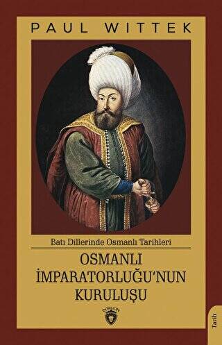 Osmanlı İmparatorluğu’nun Kuruluşu - 1