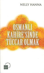 Osmanlı Kahiresinde Tüccar Olmak - 1