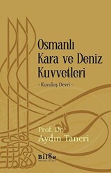 Osmanlı Kara ve Deniz Kuvvetleri - 1