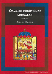 Osmanlı Kudüs’ünde Loncalar - 1