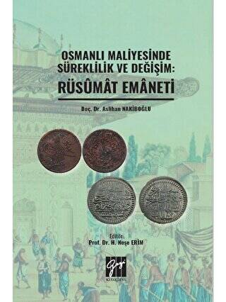 Osmanlı Maliyesinde Süreklilik ve Değişim: Rüsumat Emaneti - 1