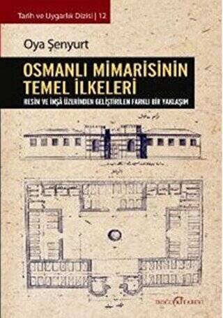 Osmanlı Mimarisinin Temel İlkeleri - 1