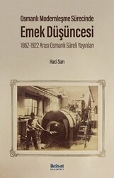 Osmanlı Modernleşme Sürecinde Emek Düşüncesi - 1