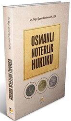 Osmanlı Noterlik Hukuku - 1