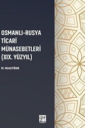 Osmanlı - Rusya Ticari Münasebetleri 19. Yüzyıl - 1