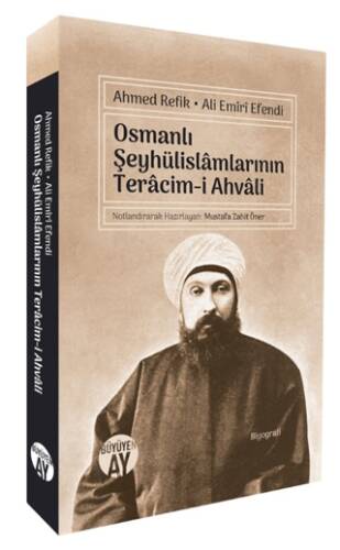 Osmanlı Şeyhülislâmlarının Terâcim-i Ahvâli - 1