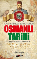 OsmanlıI Tarihi - Savaşlar - Padişahlar - Önemli Olaylar - 1