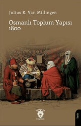 Osmanlı Toplum Yapısı 1800 - 1