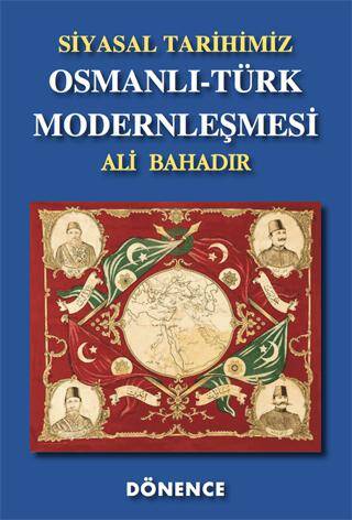 Osmanlı-Türk Modernleşmesi - 1