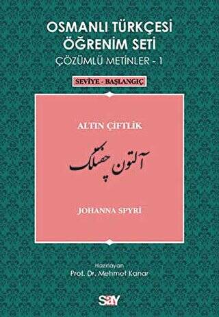 Osmanlı Türkçesi Öğrenim Seti Çözümlü Metinler 1 - 1