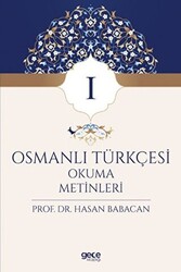 Osmanlı Türkçesi Okuma Metinleri 1 - 1