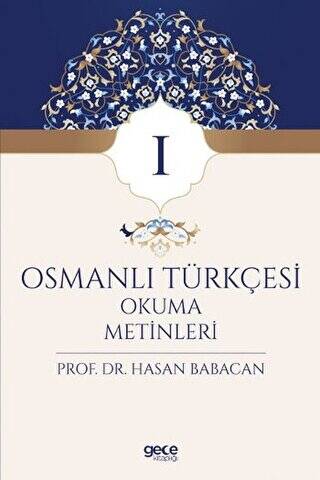 Osmanlı Türkçesi Okuma Metinleri 1 - 1