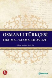 Osmanlı Türkçesi Okuma - Yazma Kılavuzu - 1