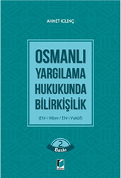 Osmanlı Yargılama Hukukunda Bilirkişilik - 1