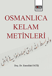 Osmanlıca Kelam Metinleri - 1