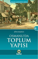 Osmanlı`da Toplum Yapısı - 1