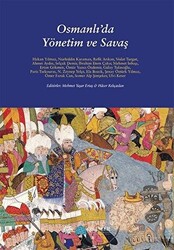 Osmanlı`da Yönetim ve Savaş - 1