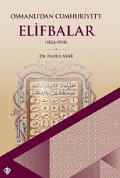 Osmanlı’dan Cumhuriyet’e Elifbalar - 1