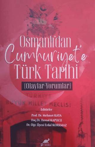 Osmanlı`dan Cumhuriyet’e Türk Tarihi Olaylar - 1