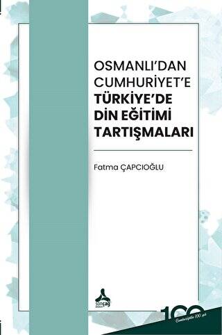 Osmanlı’dan Cumhuriyet’e Türkiye’de Din Eğitimi Tartışmaları - 1