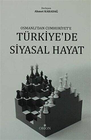 Osmanlı`dan Cumhuriyet`e Türkiye`de Siyasal Hayat - 1