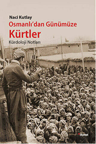 Osmanlı`dan Günümüze Kürtler - 1