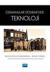 Osmanlılar Dönemi’nde Teknoloji - 1