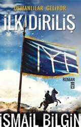 Osmanlılar Geliyor - İlk Diriliş - 1