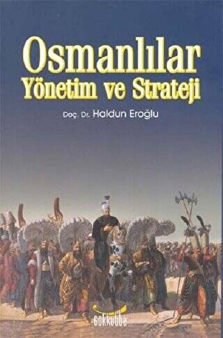 Osmanlılar Yönetim ve Strateji - 1