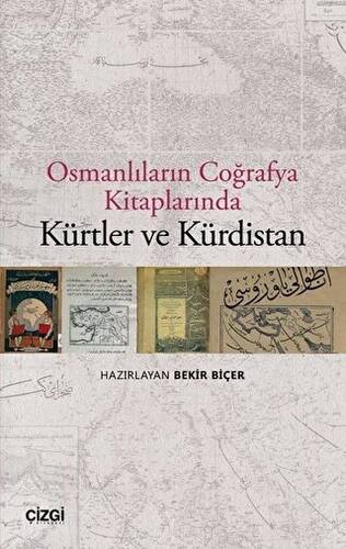 Osmanlıların Coğrafya Kitaplarında Kürtler ve Kürdistan - 1