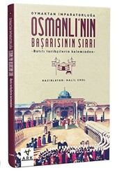 Osmanlı`nın Başarısının Sırrı - 1